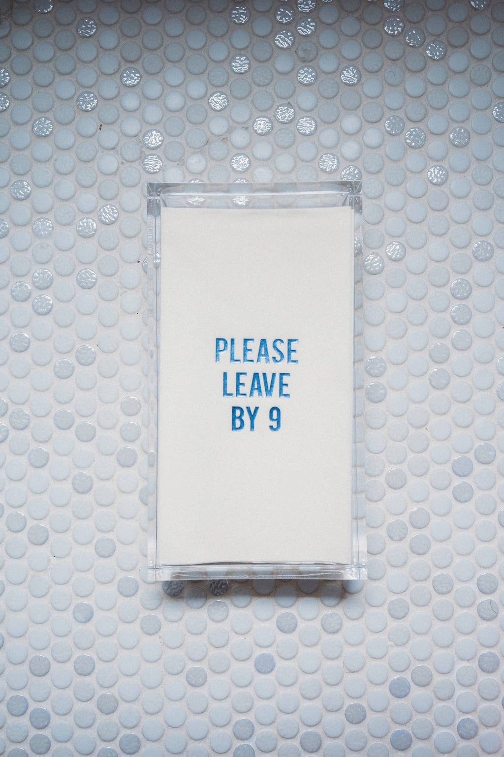 "Please Leave by 9" Disposable Linen-like Guest Towels