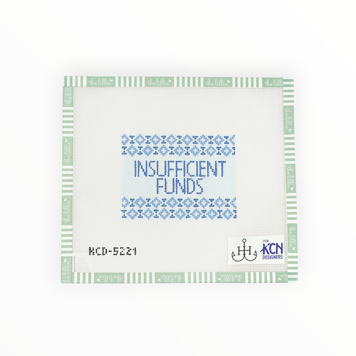 Insufficient Funds needlepoint canvas by KCN Designers