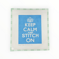Keep Calm and Stitch On needlepoint canvas