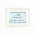 Very uninterested in that Opinion needlepoint canvas