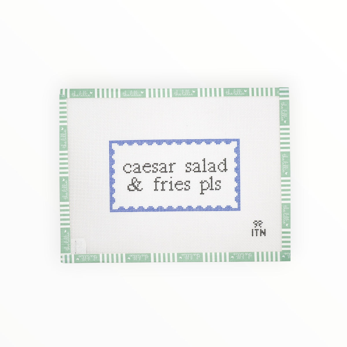 Caesar Salad & Fries Pls! | Needlepoint Canvas (18 Mesh)