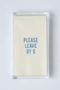 "Please Leave by 9" Disposable Linen-like Guest Towels