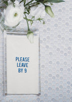 "Please Leave by 9" Disposable Linen-like Guest Towels