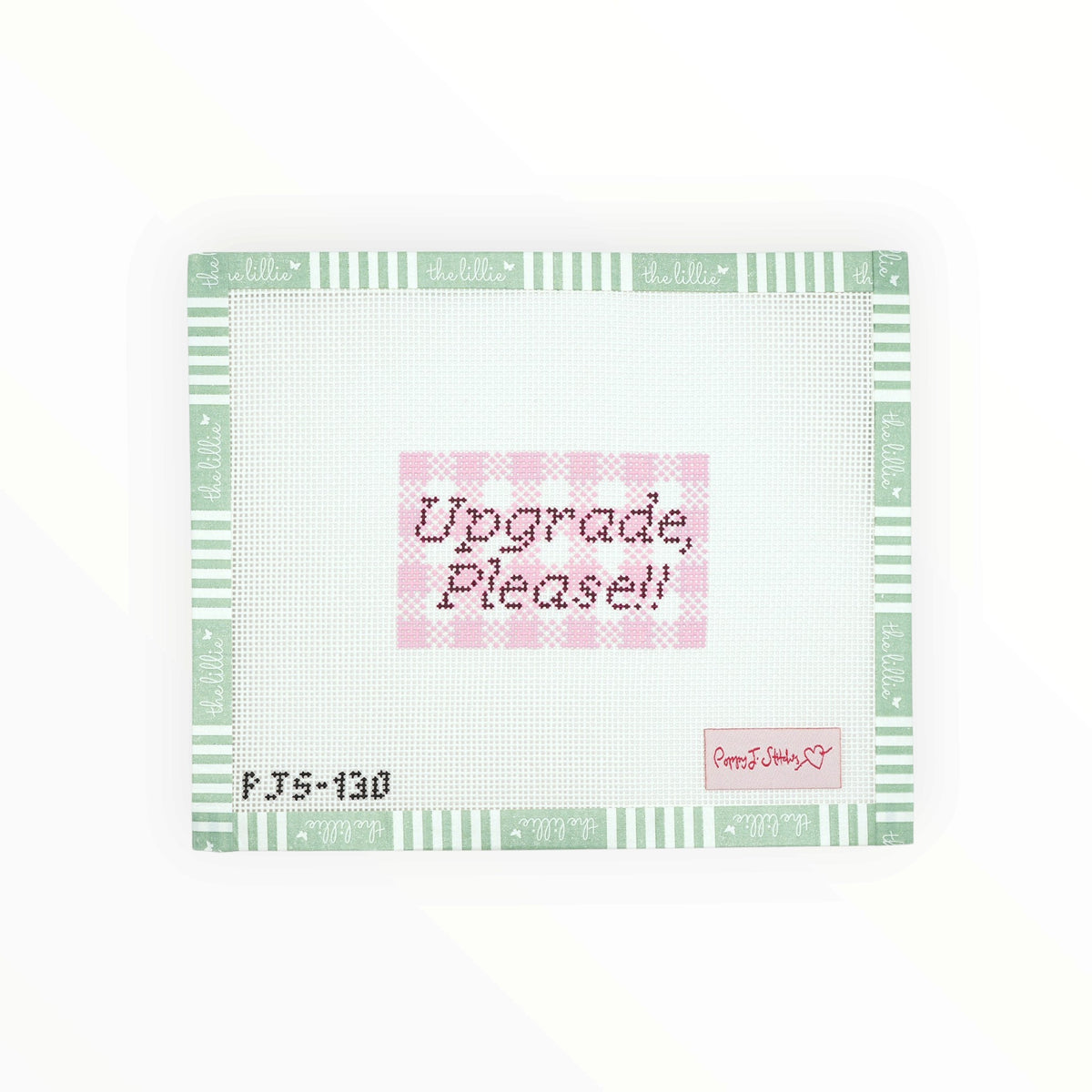 Upgrade, Please!! | Needlepoint Canvas